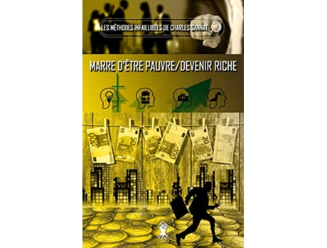 Livro La méthode infaillible Marre dêtre pauvre Devenir riche French Edition de Charles Sannat (Francês)
