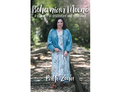 Livro Bohemian Momé A Journey Of Discovery And Recovery De Patti Zona (inglês)