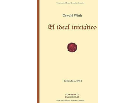 Livro El Ideal Iniciático de Oswald Wirth (Espanhol)