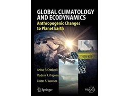 Livro Global Climatology And Ecodynamics De Arthur Philip Cracknell E Vladimir F Krapivin (inglês)