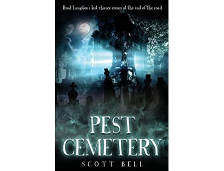 Livro Pest Cemetery de Scott Bell (Inglês)