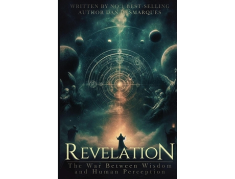 Livro Revelation The War Between Wisdom and Human Perception de Dan Desmarques (Inglês)
