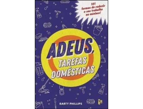 Adeus, Tarefas Domésticas