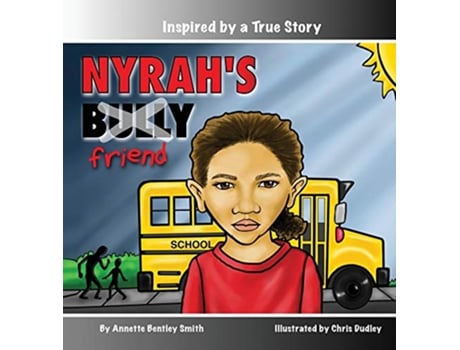 Livro Nyrahs Bully de Annette Bentley Smith (Inglês)