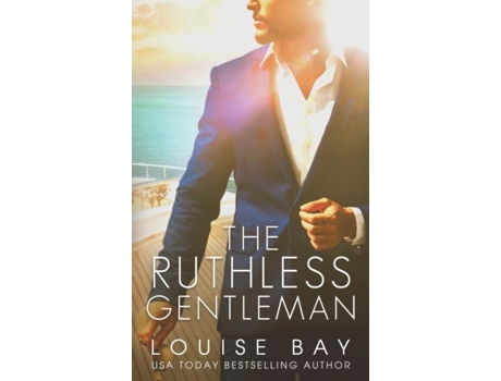 Livro The Ruthless Gentleman de Louise Bay (Inglês)