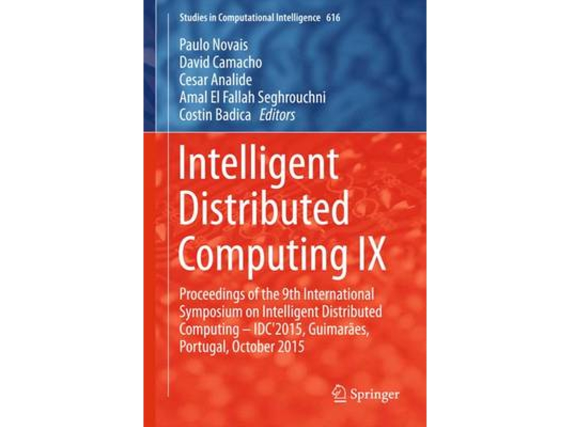 Livro Intelligent Distributed Computing IX (Inglês)