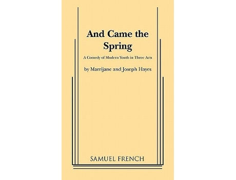 Livro And Came the Spring de Marrijane Hayes e Joseph Hayes (Inglês)