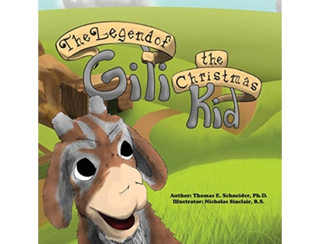 Livro The Legend of Gili the Christmas Kid de Thomas E Schneider (Inglês)