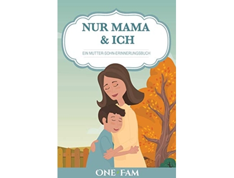 Livro Nur Mama Ich Ein MutterSohn Erinneringsbuch German Edition de OneFam (Alemão)