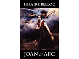 Livro Joan of Arc de Hilaire Belloc (Inglês)