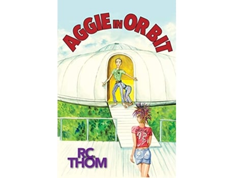 Livro Aggie in Orbit de Rachel Thompson (Inglês)