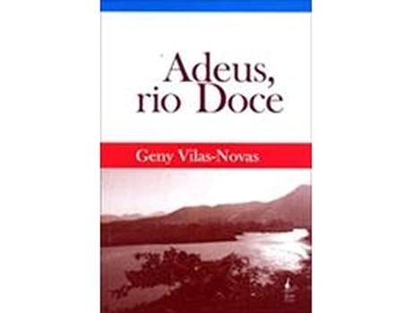 Livro Adeus, Rio Doce de Geny Vilas-Novas (Português do Brasil)