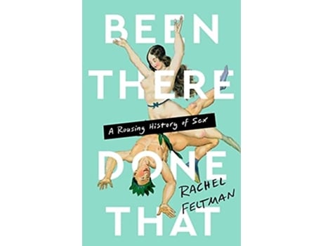 Livro Been There, Done That de Rachel Feltman (Inglês - Capa Dura)