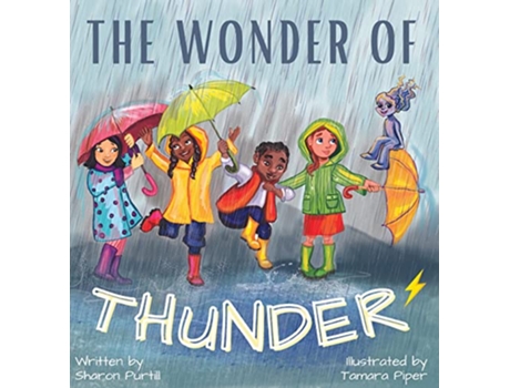 Livro The Wonder Of Thunder Lessons From A Thunderstorm de Sharon Purtill (Inglês)