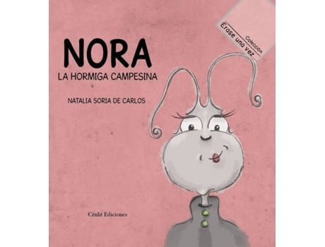 Livro Nora, La Hormiga Campesina de Natalia Soria (Espanhol)
