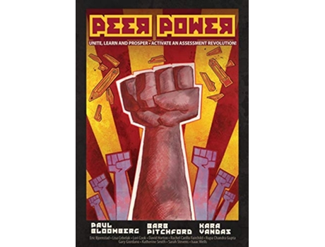 Livro Peer Power Unite Learn Prosper Activate an Assessment Revolution de Paul Bloomberg, Barb Pitchford et al. (Inglês)