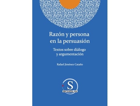 Livro Razón Y Persona En La Persuasión De Rafael Jiménez Cataño (inglês)