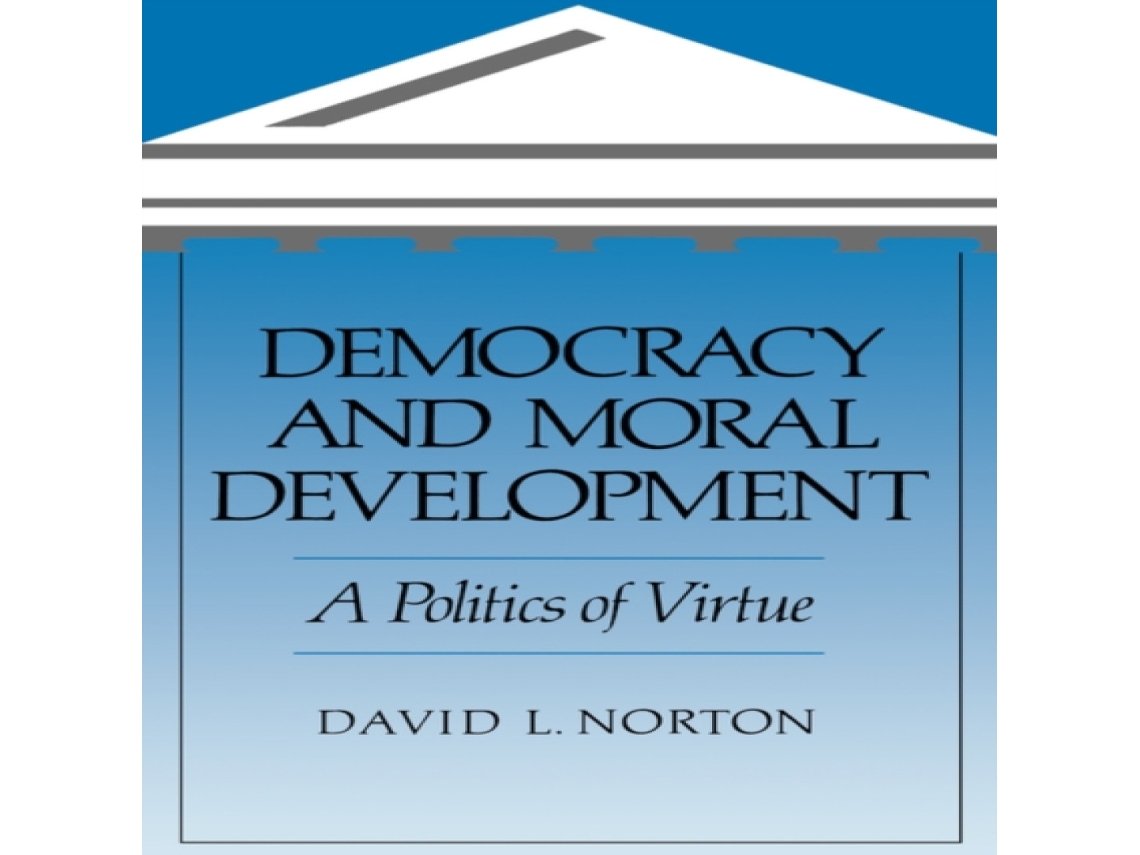 Livro Democracy and Moral Development de David L Norton (Inglês)