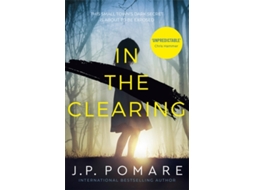 Livro In The Clearing de J P Pomare (Inglês)