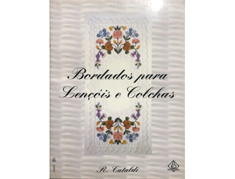 Livro Bordados Para Lencois E Colchoes De R Cataldi (português Do Brasil)