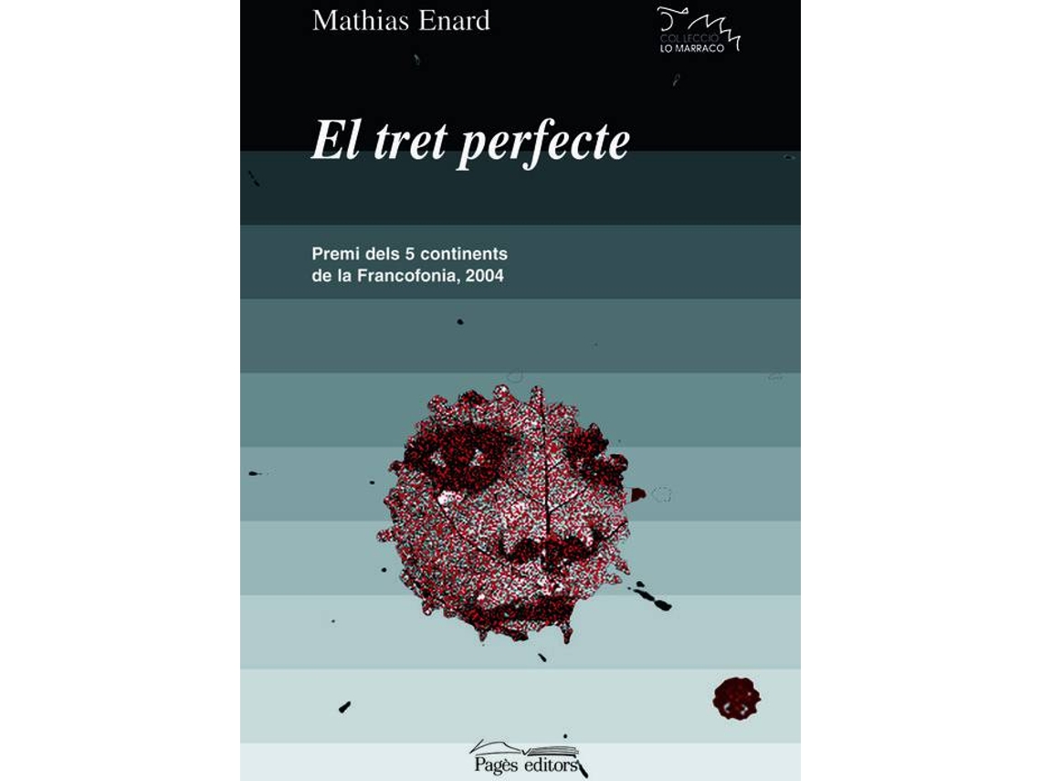 Livro El Tret Perfecte de Mathias Enard