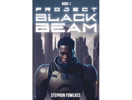 Livro Project Black Beam de Stephon Fowlkes (Inglês)