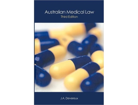 Livro Australian Medical Law de John Devereux (Inglês)