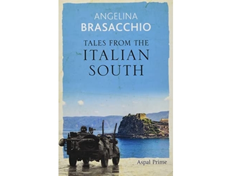Livro Tales From The Italian South De Angelina Brasacchio (inglês)