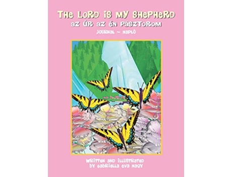 Livro The Lord Is My Shepherd De Gabriella Eva Nagy (inglês)