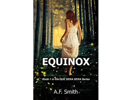 Livro Equinox Que Sera Sera BOOK1 de Ann F Smith (Inglês)