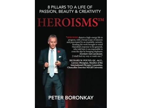 Livro HEROISMS 8 Pillars to a Life of Passion Beauty Creativity de Peter Boronkay (Inglês)