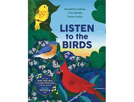 Livro Listen to the Birds de Yoann Gueny, Donald Kroodsma et al. (Inglês - Capa Dura)