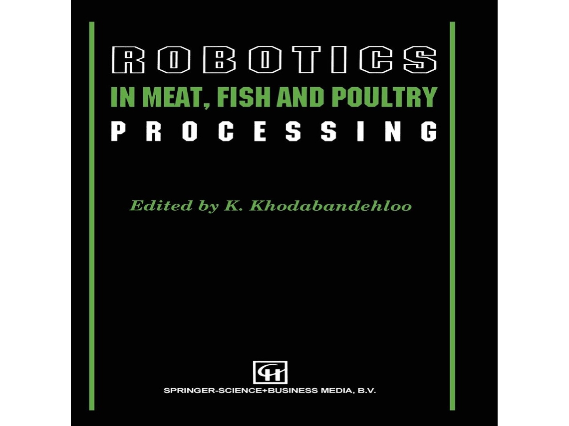 Livro Robotics in Meat Fish and Poultry Processing de Springer Nature BV (Inglês)