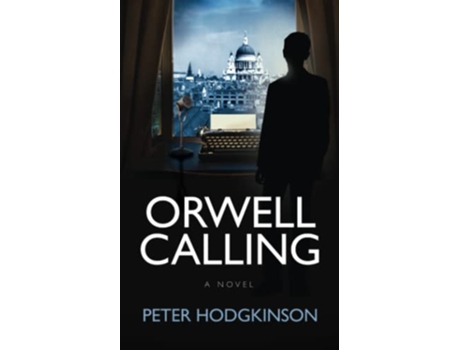 Livro Orwell Calling de Peter Hodgkinson (Inglês)