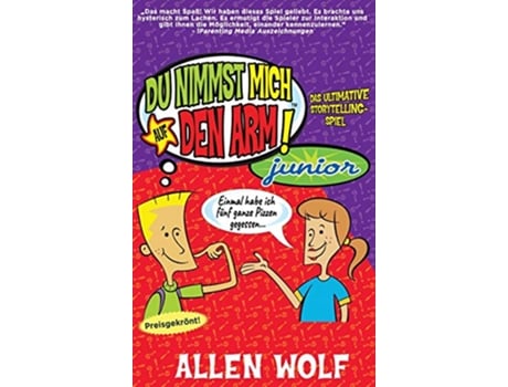 Livro Du Nimmst Mich Auf Den Arm Junior Das ultimative StorytellingSpiel German Edition de Allen Wolf (Alemão)