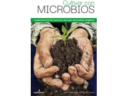 Livro Cultivar Con Microbios de Lowenfels Jeff (Espanhol)