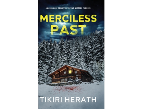 Livro Merciless Past A gripping murder mystery suspense novel de Tikiri Herath (Inglês)