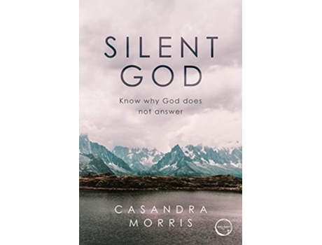 Livro Silent God Know why God does not answer de Casandra Morris (Inglês)