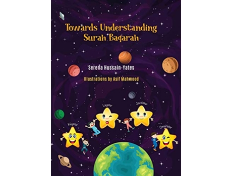 Livro Towards Understanding Surah Baqarah de Serena Yates (Inglês)