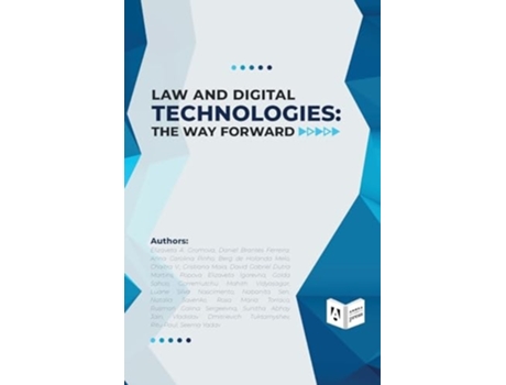 Livro Law and Digital Technologies - The Way Forward de Daniel Brantes Ferreira e Elizaveta A Gromova (Inglês)