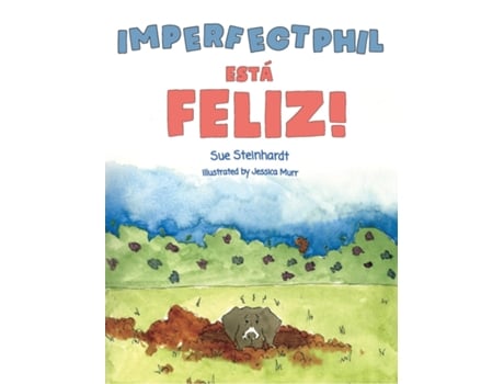 Livro ImperfectPhil está Feliz! de Sue Steinhardt (Inglês)