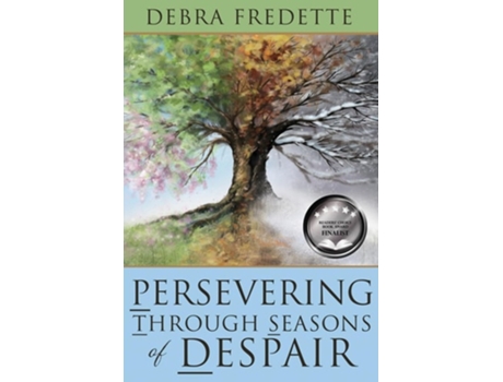 Livro Persevering Through Seasons of Despair de Debra Fredette (Inglês)