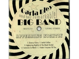 CD Carla Bley And Her Remarkable! Big Band - Appearing Nightly