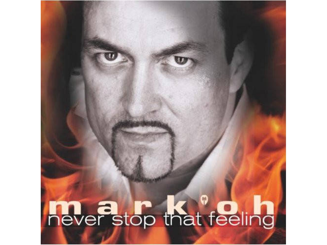 CD Mark 'Oh - Never Stop Rockin' (1CDs)