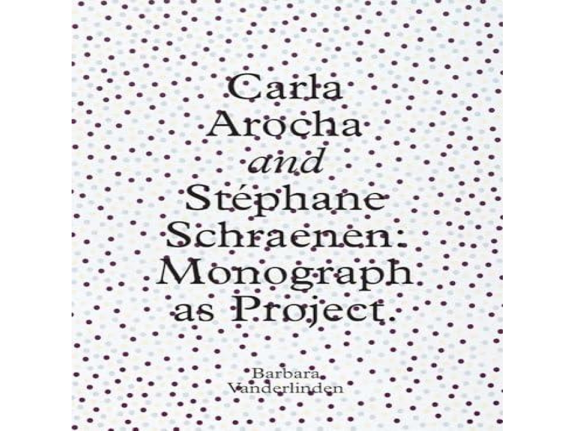 Livro Carla Arocha and Stephane Schraenen de Barbara Vanderlinden (Inglês)
