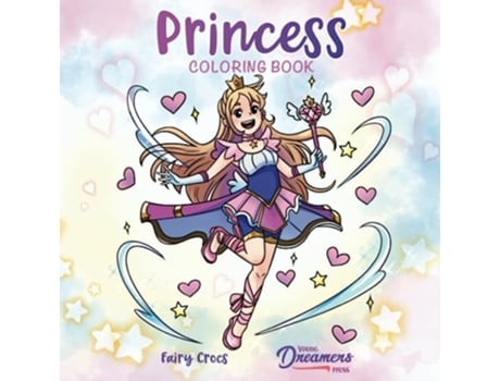Livro Princess Coloring Book For Kids Ages 48 912 Coloring Books for Kids de Young Dreamers Press (Inglês)