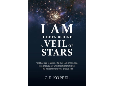 Livro I Am Hidden Behind A Veil Of Stars De Ce Koppel (inglês)