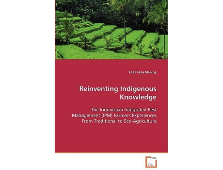 Livro Reinventing Indigenous Knowledge de Elias Tana Moning (Inglês)
