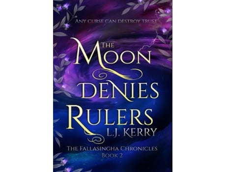Livro The Moon Denies Rulers De Lj Kerry (inglês)
