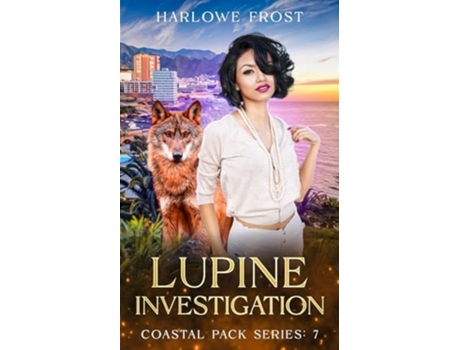 Livro Lupine Investigation Sapphic Urban Fantasy de Harlowe Frost (Inglês)
